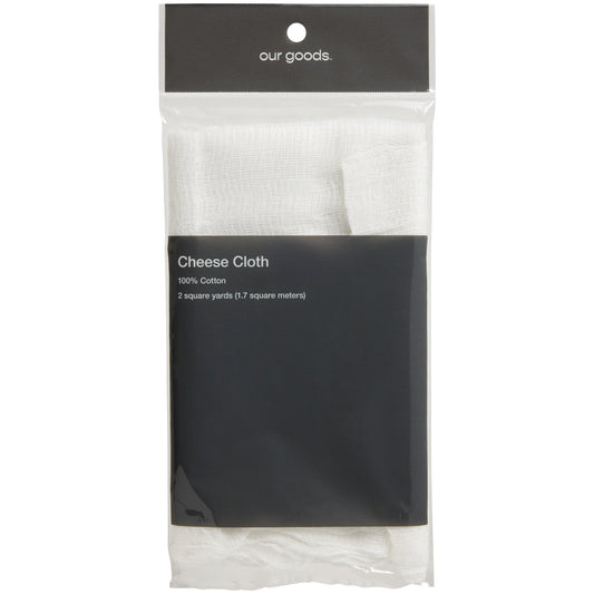 our goods Cheese Cloth