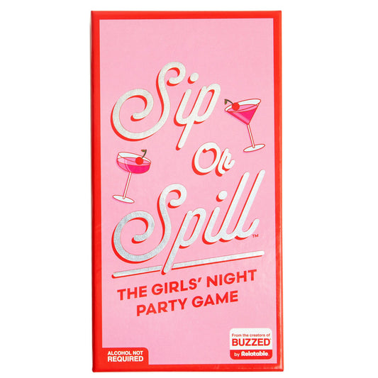 Relatable Sip Or Spill: The Girls' Night Party Game